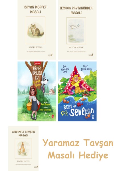 Beatrix Potter 10 - Bayan Moppet Masalı + Beatrix Potter 12 - Jemima Paytakördek Masalı + Kırmızı Başlıklı Kız Kurda Karşı + Belki De Çok Seversin