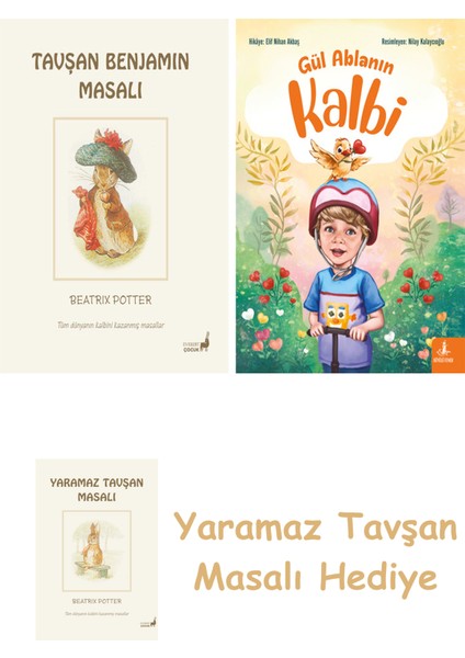Beatrix Potter 4 - Tavşan Benjamin Masalı + Gül Ablanın Kalbi + Yaramaz Tavşan Masalı