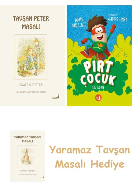 Beatrix Potter 1 - Tavşan Peter Masalı + Pırt Çocuk 1 - Ilk Koku + Yaramaz Tavşan Masalı