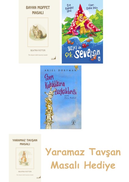 Beatrix Potter 10 - Bayan Moppet Masalı + Belki De Çok Seversin + Sivri Kulaklıların Başkaldırısı