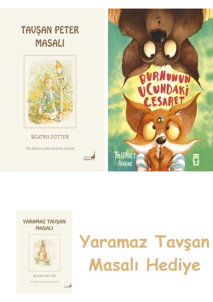 Beatrix Potter 1 - Tavşan Peter Masalı + Burnunun Ucundaki Cesaret + Yaramaz Tavşan Masalı