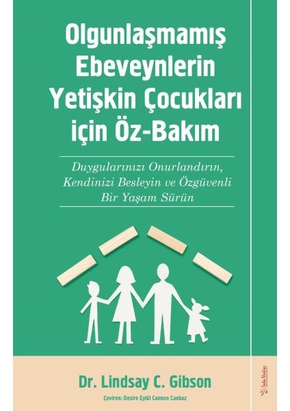 Olgunlaşmamış Ebeveynlerin Yetişin Çocukları Için Öz-Bakım