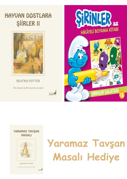 Beatrix Potter 22 - Hayvan Dostlara Şiirler 2 + Şirinler ile Hikayeli Boyama Kitabı - Şirinler Salatası + Yaramaz Tavşan Masalı