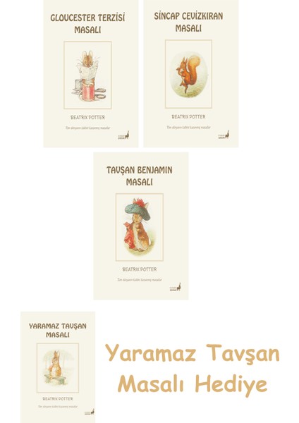 + Beatrix Potter 2 - Sincap Cevizkıran Masalı + Beatrix Potter 4 - Tavşan Benjamin Masalı