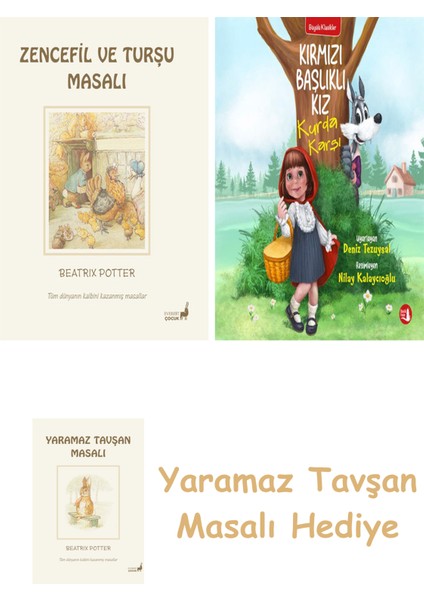 Beatrix Potter 15 - Zencefil ve Turşu Masalı + Kırmızı Başlıklı Kız Kurda Karşı + Yaramaz Tavşan Masalı