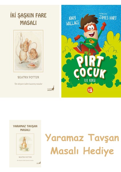 Beatrix Potter 5 - Iki Şaşkın Fare Masalı + Pırt Çocuk 1 - Ilk Koku + Yaramaz Tavşan Masalı