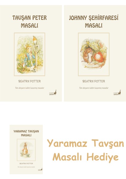 Beatrix Potter 1 - Tavşan Peter Masalı + Beatrix Potter 21 - Johnny Şehirfaresi Masalı + Yaramaz Tavşan Masalı