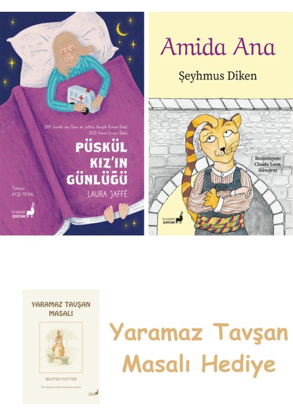 Püskül Kız’ın Günlüğü + Amida Ana + Yaramaz Tavşan Masalı