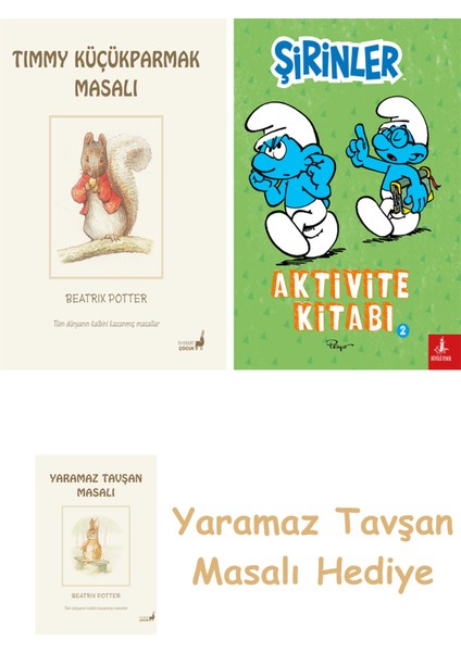 Beatrix Potter 17 - Timmy Küçükparmak Masalı + Şirinler - Aktivite Kitabı 2 + Yaramaz Tavşan Masalı