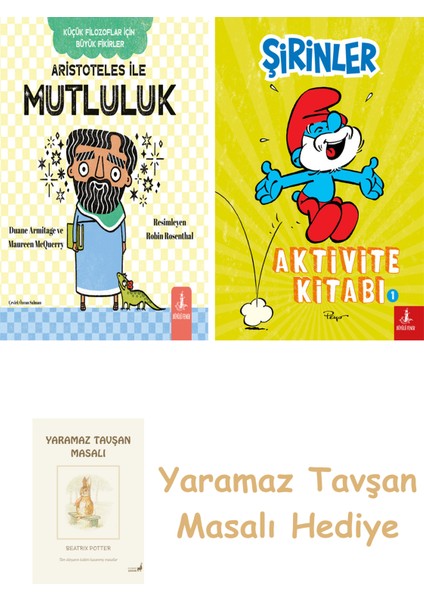 Aristoteles ile Mutluluk + Şirinler - Aktivite Kitabı 1 + Yaramaz Tavşan Masalı