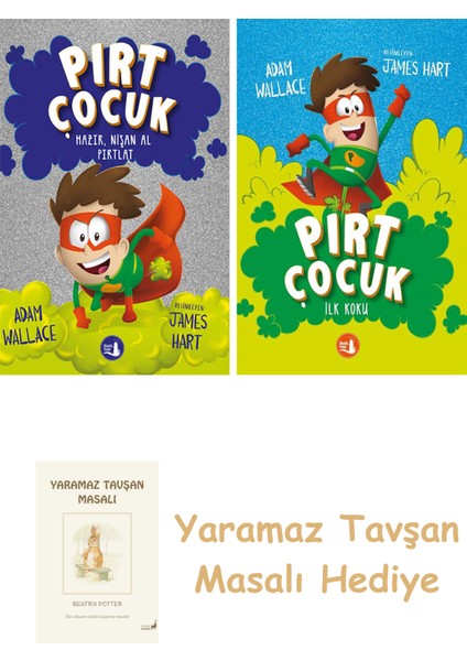 Pırt Çocuk 2 - Hazır, Nişan Al Fırlat + Pırt Çocuk 1 - Ilk Koku + Yaramaz Tavşan Masalı