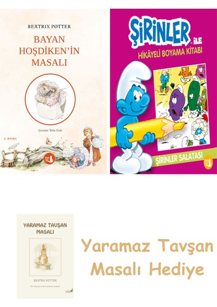 Bayan Hoşdiken'in Masalı + Şirinler ile Hikayeli Boyama Kitabı - Şirinler Salatası + Yaramaz Tavşan Masalı