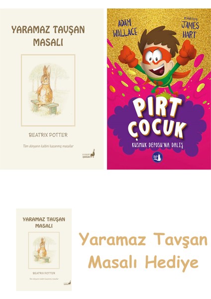 Beatrix Potter 9 - Yaramaz Tavşan Masalı + Pırt Çocuk 3 - Kusmuk Deposuna Dalış + Yaramaz Tavşan Masalı