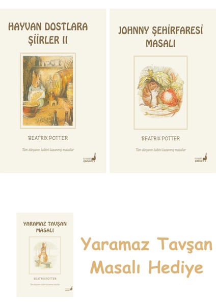 Beatrix Potter 22 - Hayvan Dostlara Şiirler 2 + Beatrix Potter 21 - Johnny Şehirfaresi Masalı + Yaramaz Tavşan Masalı