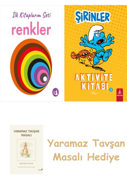Ilk Kitaplarım - Renkler (Ciltli) + Şirinler - Aktivite Kitabı 3 + Yaramaz Tavşan Masalı