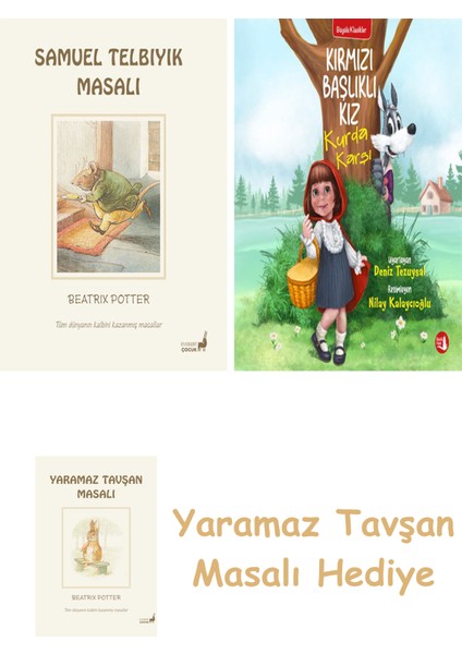 Beatrix Potter 13 - Samuel Telbıyık Masalı + Kırmızı Başlıklı Kız Kurda Karşı + Yaramaz Tavşan Masalı
