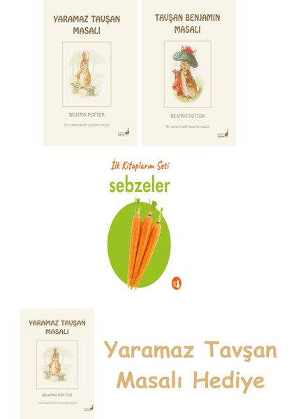 Beatrix Potter 9 - Yaramaz Tavşan Masalı + Beatrix Potter 4 - Tavşan Benjamin Masalı + Ilk Kitaplarım - Sebzeler (Ciltli)