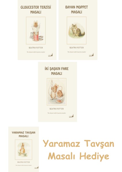 + Beatrix Potter 10 - Bayan Moppet Masalı + Beatrix Potter 5 - Iki Şaşkın Fare Masalı