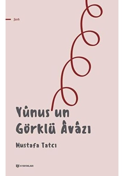 Yunus’un Görklü Avazı