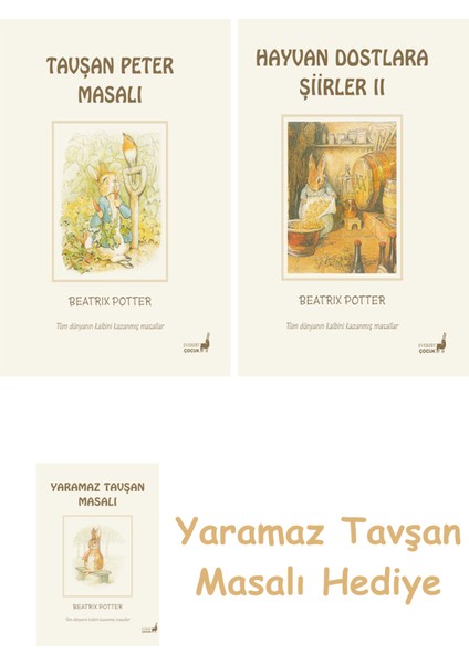 Beatrix Potter 1 - Tavşan Peter Masalı + Beatrix Potter 22 - Hayvan Dostlara Şiirler 2 + Yaramaz Tavşan Masalı