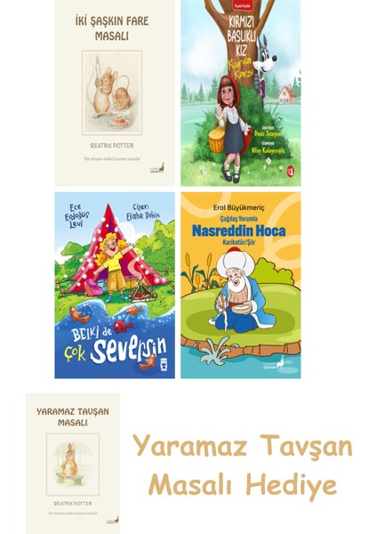 Beatrix Potter 5 - Iki Şaşkın Fare Masalı + Kırmızı Başlıklı Kız Kurda Karşı + Belki De Çok Seversin + Çağdaş Yorumla Nasreddin Hoca - Karikatür/şiir