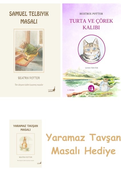 Beatrix Potter 13 - Samuel Telbıyık Masalı + Turta ve Çörek Kalıbı + Yaramaz Tavşan Masalı