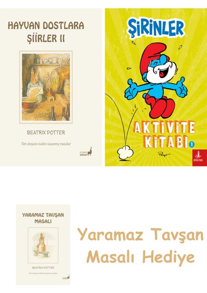Beatrix Potter 22 - Hayvan Dostlara Şiirler 2 + Şirinler - Aktivite Kitabı 1 + Yaramaz Tavşan Masalı