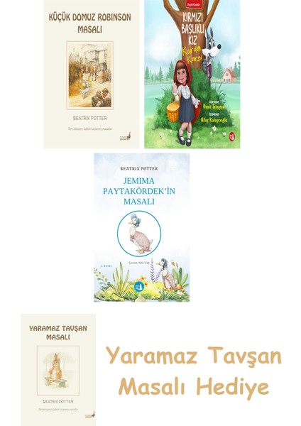 Beatrix Potter 23 - Küçük Domuz Robinson Masalı + Kırmızı Başlıklı Kız Kurda Karşı + Jemima Paytakördek'in Masalı