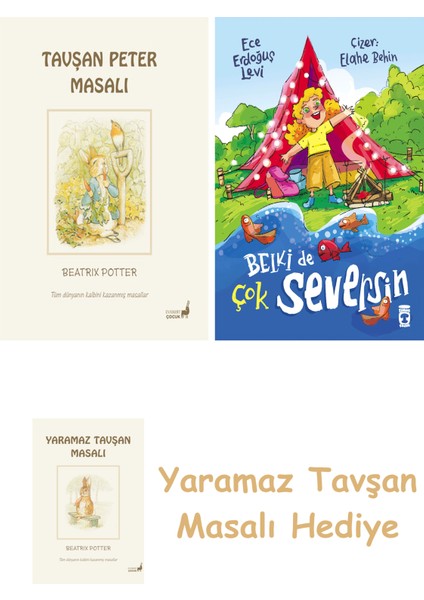 Beatrix Potter 1 - Tavşan Peter Masalı + Belki De Çok Seversin + Yaramaz Tavşan Masalı