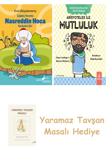 Çağdaş Yorumla Nasreddin Hoca - Karikatür/şiir + Aristoteles ile Mutluluk + Yaramaz Tavşan Masalı