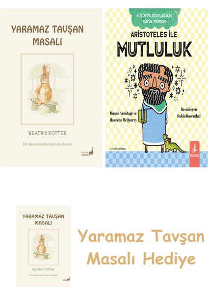 Beatrix Potter 9 - Yaramaz Tavşan Masalı + Aristoteles ile Mutluluk + Yaramaz Tavşan Masalı