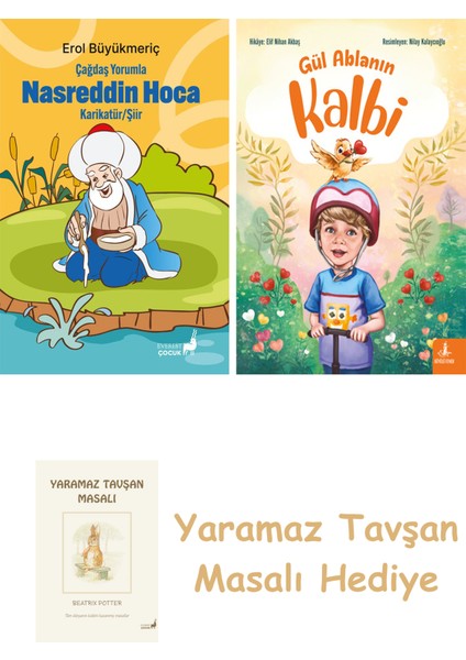 Çağdaş Yorumla Nasreddin Hoca - Karikatür/şiir + Gül Ablanın Kalbi + Yaramaz Tavşan Masalı