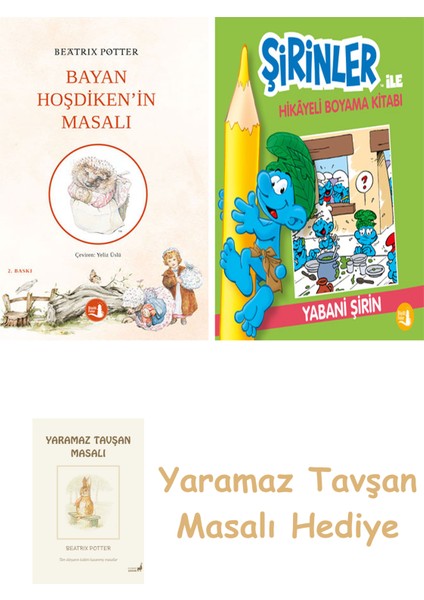 Bayan Hoşdiken'in Masalı + Şirinler ile Hikâyeli Boyama Kitabı - Yabani Şirin + Yaramaz Tavşan Masalı