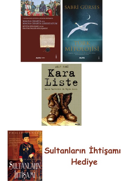 Büyük Sözleşme Ya Da Özgürlükler Sözleşmesi + Türk Mitolojisi + ... + Sultanların Ihtişamı