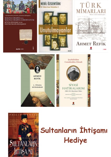 Büyük Sözleşme Ya Da Özgürlükler Sözleşmesi + Unutulmayanlar + T... + Sultanların Ihtişamı