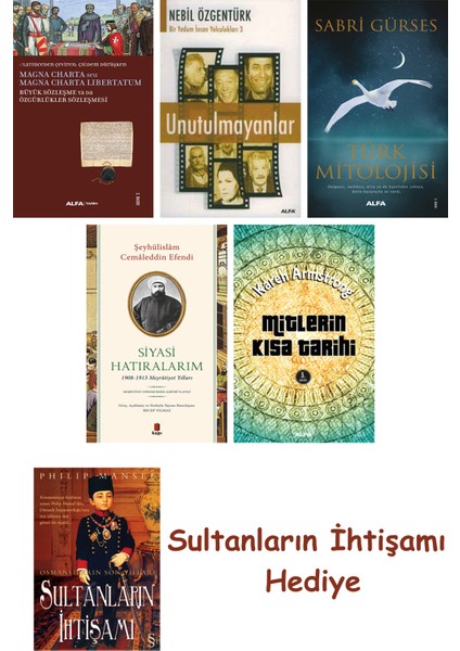 Büyük Sözleşme Ya Da Özgürlükler Sözleşmesi + Unutulmayanlar + T... + Sultanların Ihtişamı