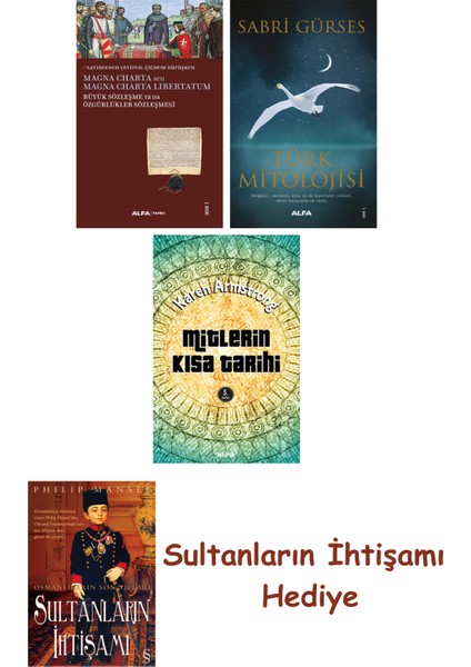 Büyük Sözleşme Ya Da Özgürlükler Sözleşmesi + Türk Mitolojisi + ... + Sultanların Ihtişamı