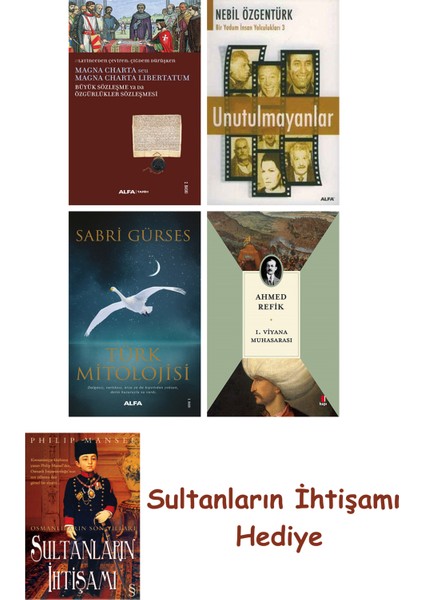 Büyük Sözleşme Ya Da Özgürlükler Sözleşmesi + Unutulmayanlar + T... + Sultanların Ihtişamı
