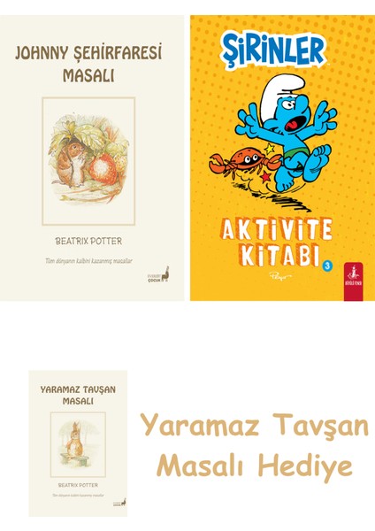 Beatrix Potter 21 - Johnny Şehirfaresi Masalı + Şirinler - Aktivite Kitabı 3 + Yaramaz Tavşan Masalı