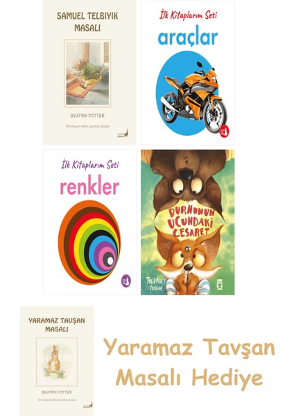 Beatrix Potter 13 - Samuel Telbıyık Masalı + Ilk Kitaplarım - Araçlar (Ciltli) + Ilk Kitaplarım - Renkler (Ciltli) + Burnunun Ucundaki Cesaret
