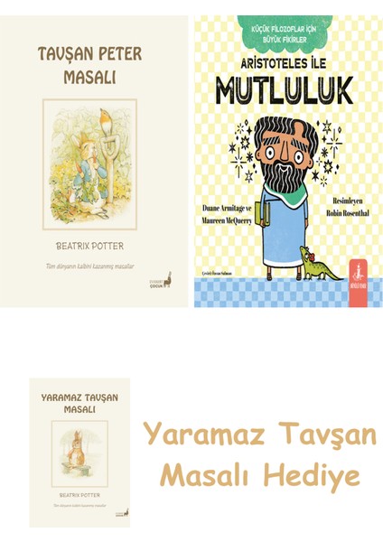 Beatrix Potter 1 - Tavşan Peter Masalı + Aristoteles ile Mutluluk + Yaramaz Tavşan Masalı