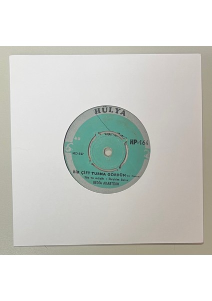 Bedia Akartürk Bir Çift Turna Gördüm - Emmiler 45 Lik Plak (Orjinal Dönem Baskı Plak)
