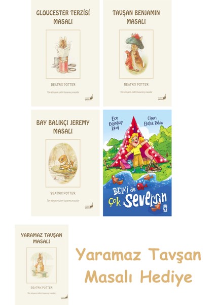+ Beatrix Potter 4 - Tavşan Benjamin Masalı + Beatrix Potter 8 - Bay Balıkçı Jeremy Masalı + Belki De Çok Seversin