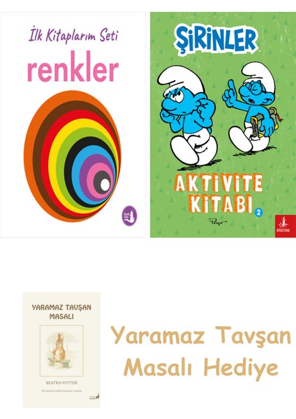 Ilk Kitaplarım - Renkler (Ciltli) + Şirinler - Aktivite Kitabı 2 + Yaramaz Tavşan Masalı