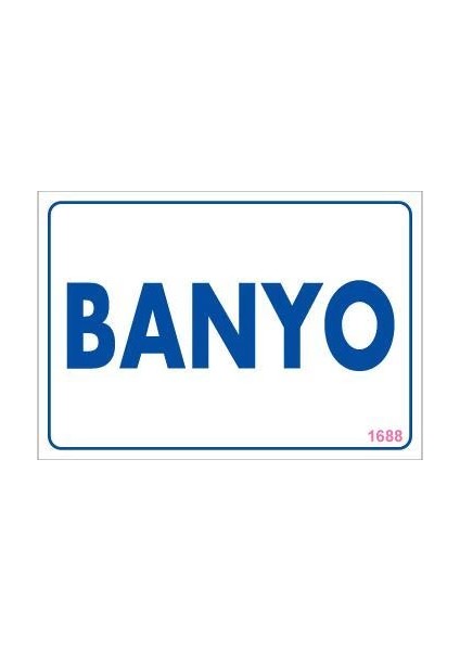 Banyo Uyarı Levhası 17,5X25 KOD:1688