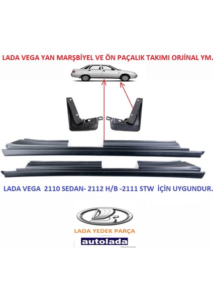 Lada Vega 2110 2111 2112 Marşbiyel Yan Bakalit ve Ön Paçalık Ym Takımı Orjinal