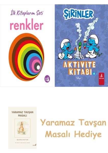 Ilk Kitaplarım - Renkler (Ciltli) + Şirinler - Aktivite Kitabı 4 + Yaramaz Tavşan Masalı