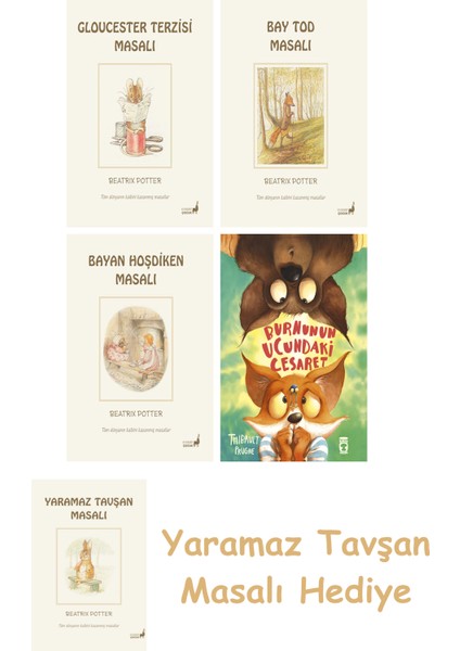 Beatrix Potter 6 - Bayan Hoşdiken Masalı + Burnunun Ucundaki Cesaret