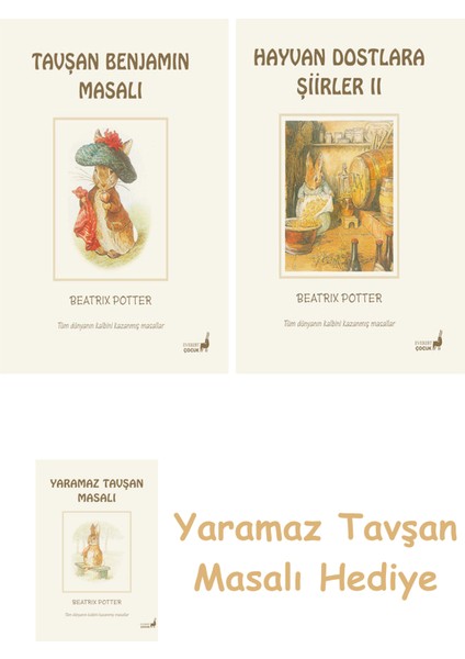 Beatrix Potter 4 - Tavşan Benjamin Masalı + Beatrix Potter 22 - Hayvan Dostlara Şiirler 2 + Yaramaz Tavşan Masalı