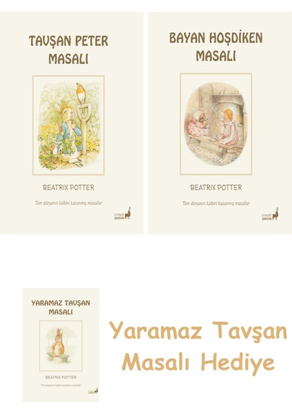 Beatrix Potter 1 - Tavşan Peter Masalı + Beatrix Potter 6 - Bayan Hoşdiken Masalı + Yaramaz Tavşan Masalı